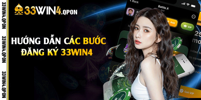Hướng dẫn các bước đăng ký 33win4