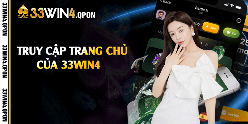 Truy cập trang chủ của 33win4